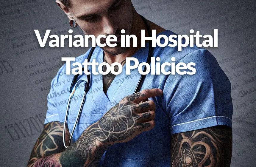 Variance in Hospital Tattoo Policies